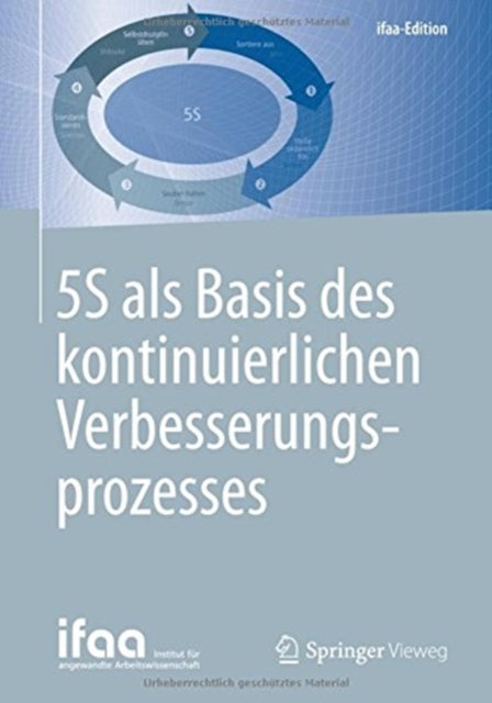 5S als Basis des kontinuierlichen Verbesserungsprozesses