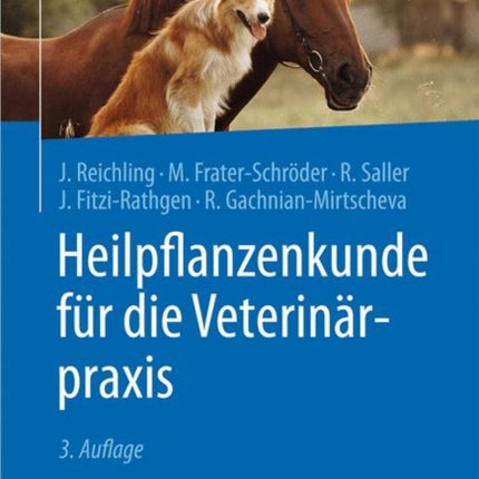 Heilpflanzenkunde für die Veterinärpraxis