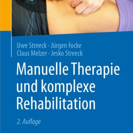 Manuelle Therapie und komplexe Rehabilitation