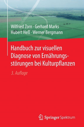 Handbuch zur visuellen Diagnose von Ernährungsstörungen bei Kulturpflanzen