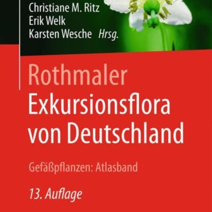 Rothmaler - Exkursionsflora von Deutschland, Gefäßpflanzen: Atlasband