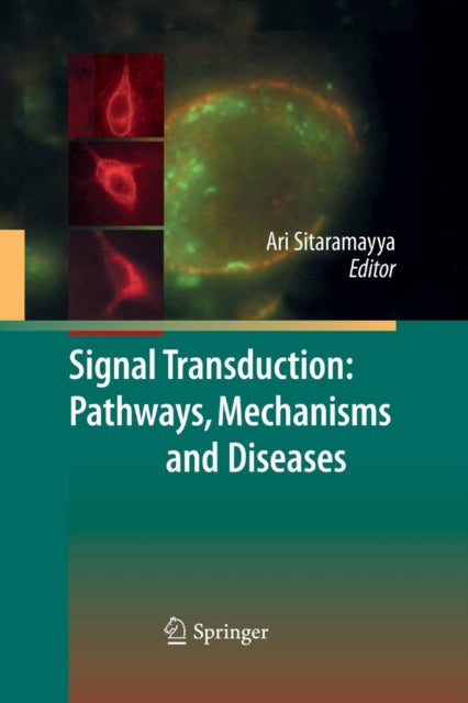 Signal Transduction: Pathways, Mechanisms and