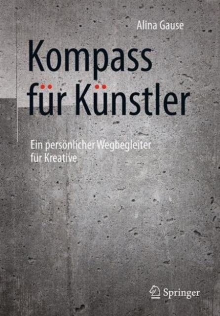 Kompass für Künstler: Ein persönlicher Wegbegleiter für Kreative