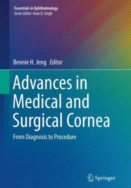 Advances in Medical and Surgical Cornea: From Diagnosis to Procedure