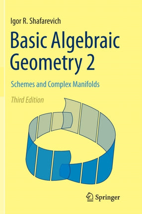 Basic Algebraic Geometry 2: Schemes and Complex