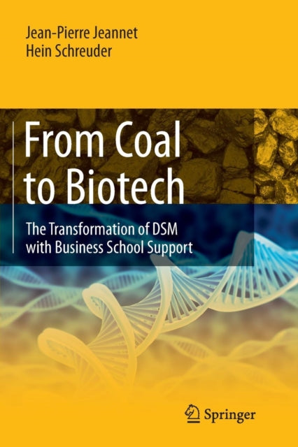 From Coal to Biotech: The Transformation of DSM