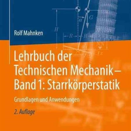 Lehrbuch der Technischen Mechanik - Band 1: