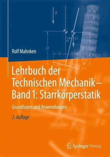 Lehrbuch der Technischen Mechanik - Band 1: