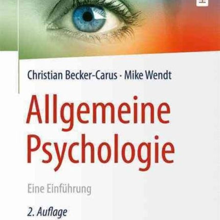 Allgemeine Psychologie: Eine Einführung
