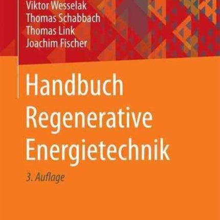 Handbuch Regenerative Energietechnik