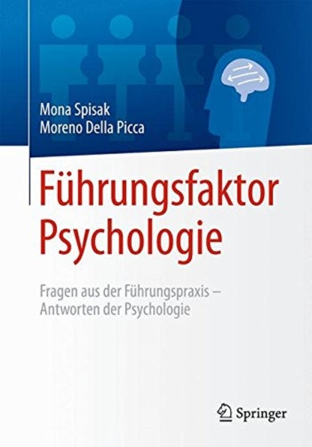 Führungsfaktor Psychologie: Fragen aus der