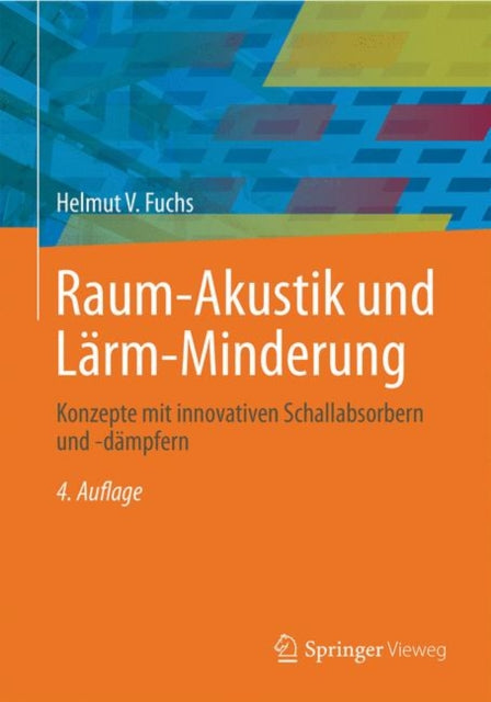 Raum-Akustik und Lärm-Minderung: Konzepte mit innovativen Schallabsorbern und -dämpfern