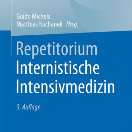 Repetitorium Internistische Intensivmedizin