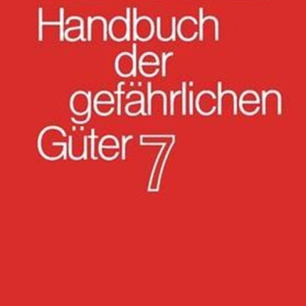 Handbuch der gefährlichen Güter. Band 7: Merkblätter 2503-2900