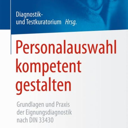 Personalauswahl kompetent gestalten