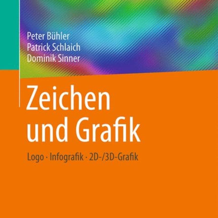 Zeichen und Grafik: Logo - Infografik - 2D-/3D-Grafik