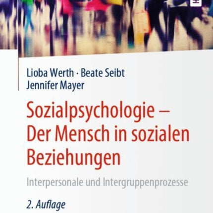 Sozialpsychologie – Der Mensch in sozialen