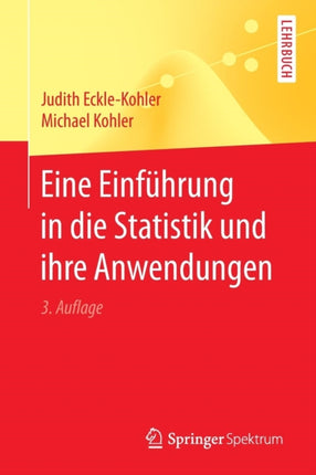 Eine Einführung in die Statistik und ihre Anwendungen