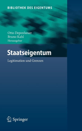 Staatseigentum: Legitimation und Grenzen