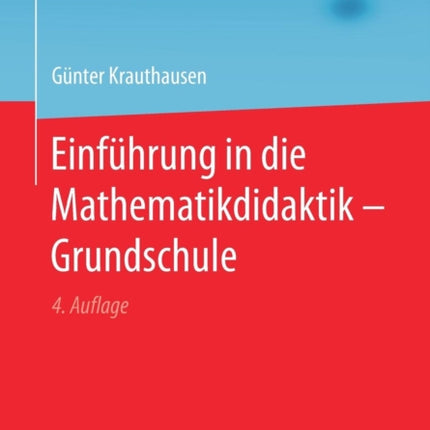 Einführung in die Mathematikdidaktik – Grundschule