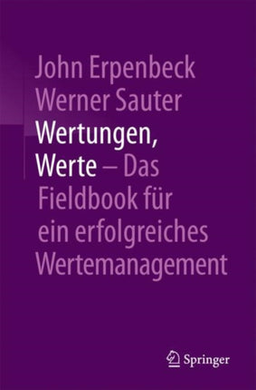 Wertungen, Werte – Das Fieldbook für ein erfolgreiches Wertemanagement