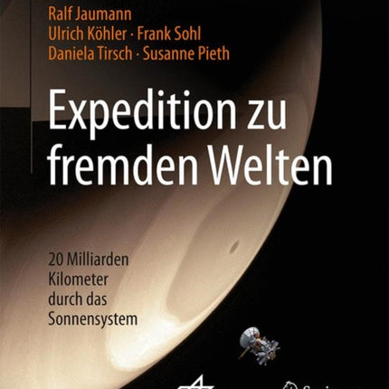 Expedition zu fremden Welten: 20 Milliarden Kilometer durch das Sonnensystem