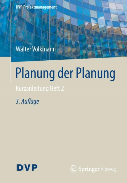 Planung der Planung: Kurzanleitung Heft 2