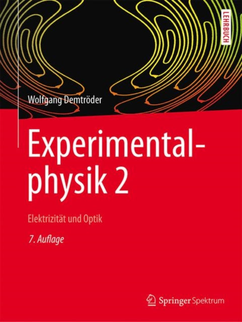 Experimentalphysik 2: Elektrizität und Optik