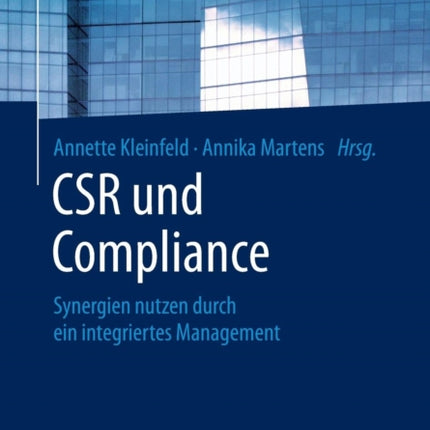 CSR und Compliance: Synergien nutzen durch ein