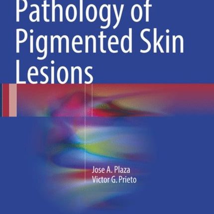 Pathology of Pigmented Skin Lesions