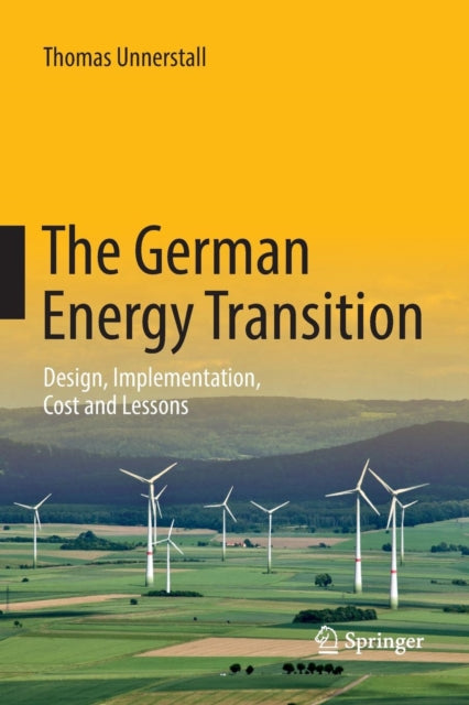 The German Energy Transition: Design,