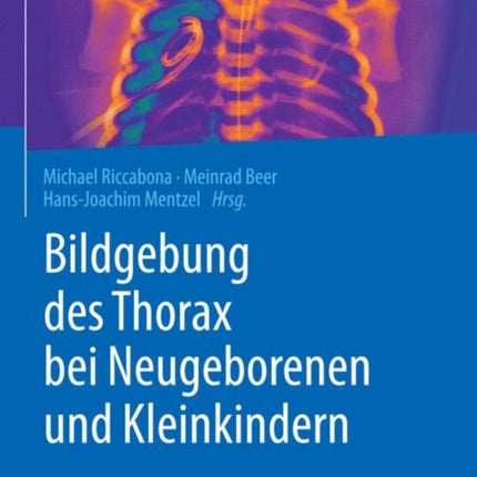 Bildgebung des Thorax bei Neugeborenen und