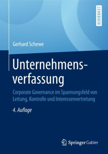 Unternehmensverfassung: Corporate Governance im