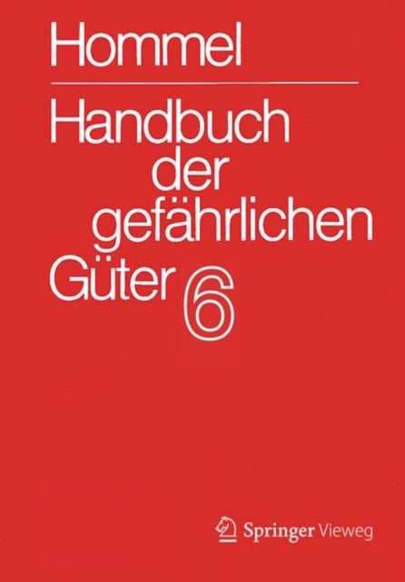 Handbuch der gefährlichen Güter. Band 6: Merkblätter 2072-2502