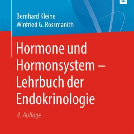 Hormone und Hormonsystem - Lehrbuch der Endokrinologie