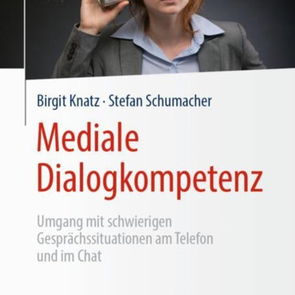 Mediale Dialogkompetenz: Umgang mit schwierigen