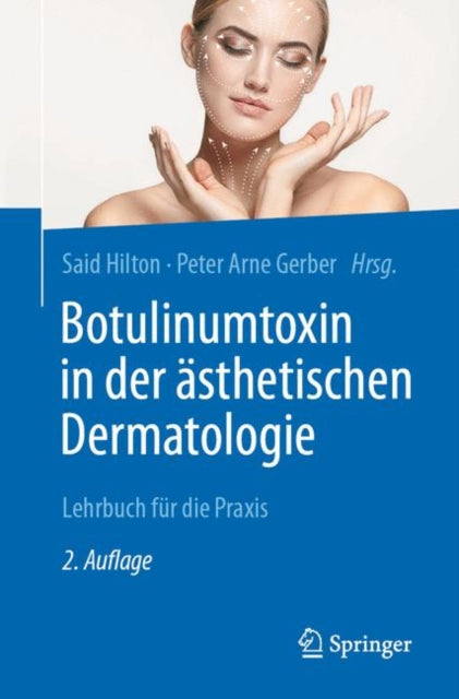 Botulinumtoxin in der ästhetischen Dermatologie: