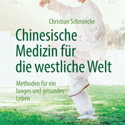 Chinesische Medizin für die westliche Welt: