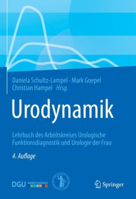 Urodynamik: Lehrbuch des Arbeitskreises