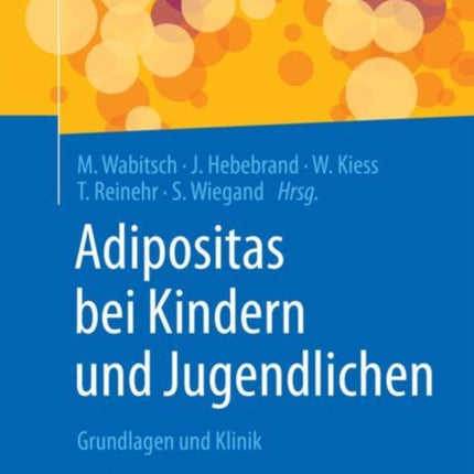 Adipositas bei Kindern und Jugendlichen: Grundlagen und Klinik