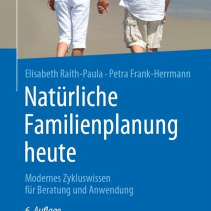 Natürliche Familienplanung heute: Modernes