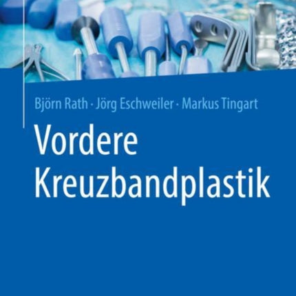 Vordere Kreuzbandplastik