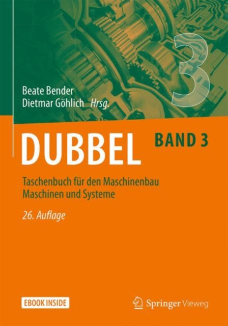 Dubbel Taschenbuch für den Maschinenbau 3 Maschinen und Systeme