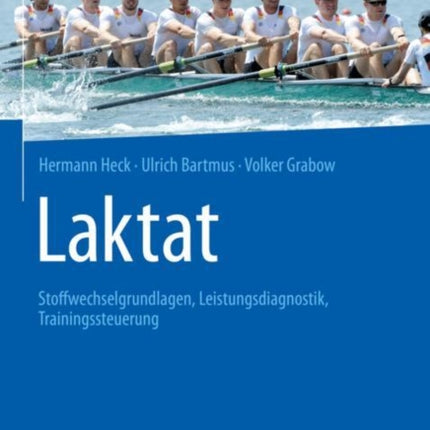 Laktat: Stoffwechselgrundlagen,