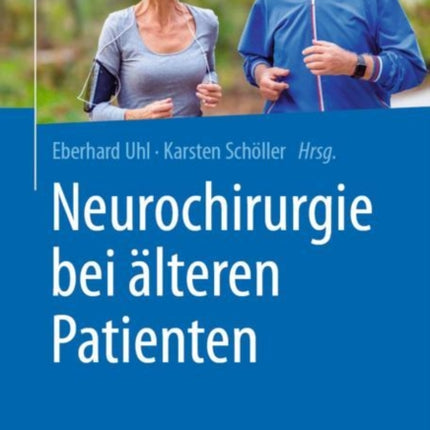 Neurochirurgie bei älteren Patienten