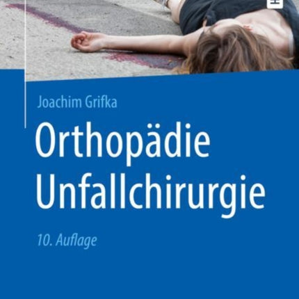 Orthopädie Unfallchirurgie