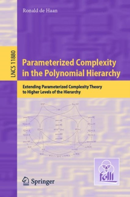 Parameterized Complexity in the Polynomial Hierarchy: Extending Parameterized Complexity Theory to Higher Levels of the Hierarchy