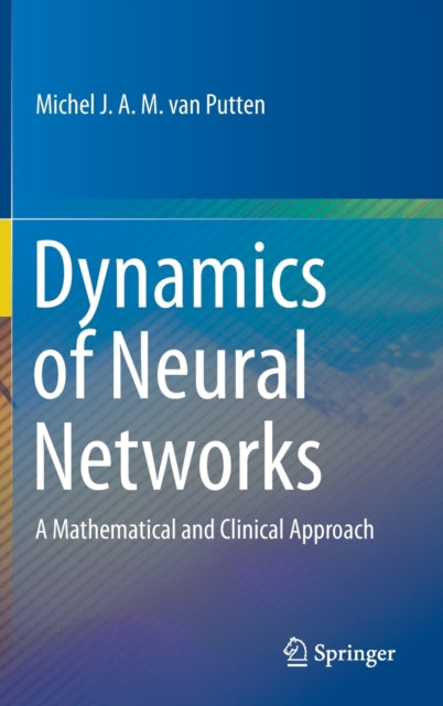 Dynamics of Neural Networks: A Mathematical and
