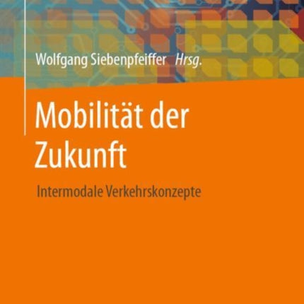 Mobilität der Zukunft: Intermodale Verkehrskonzepte