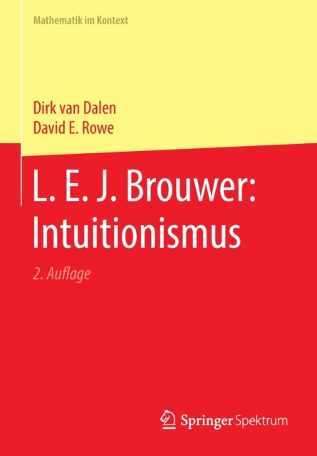 L. E. J. Brouwer: Intuitionismus